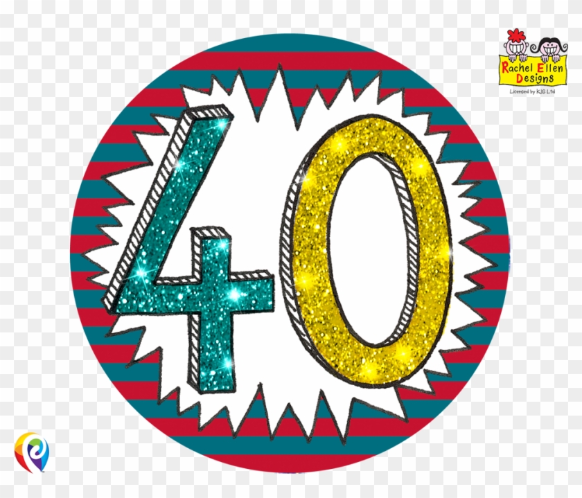 12cm Rachel Ellen Age 40/40th Birthday Multi Colour - Birthday Clipart