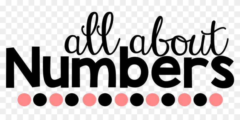Today I Am Popping In To Share With You About My Endless - All About Numbers Clipart