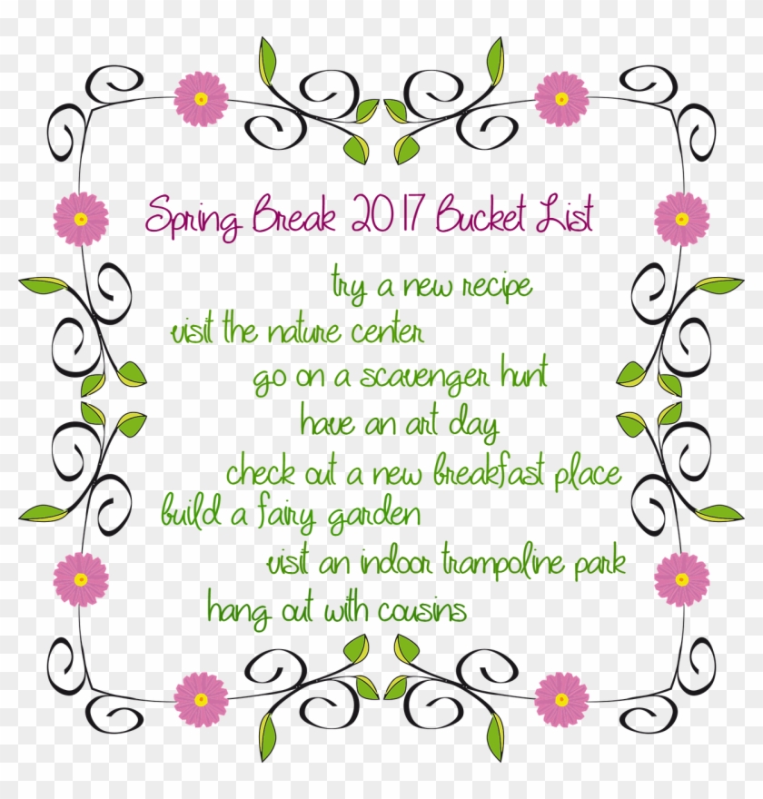 Spring Break Bucket List - Frame Flower Border Designs Clipart