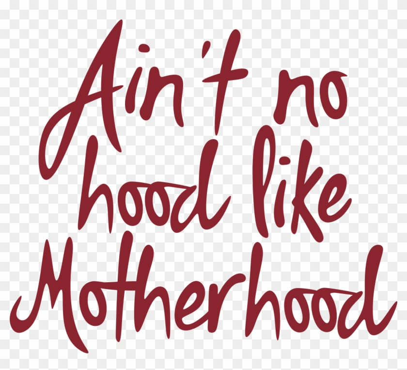 Mother And Father Hood Svg Cuttable Designs - Ain T No Hood Like Motherhood Clipart