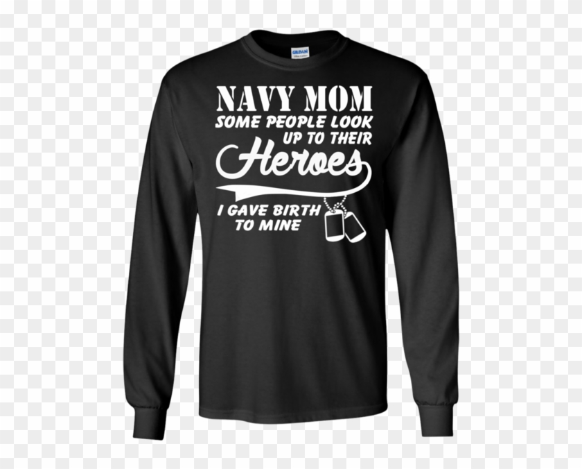 Navy Mom Some People Look Up To Their Heroes Ls Ultra - Rock Paper Scissor Shirt Clipart