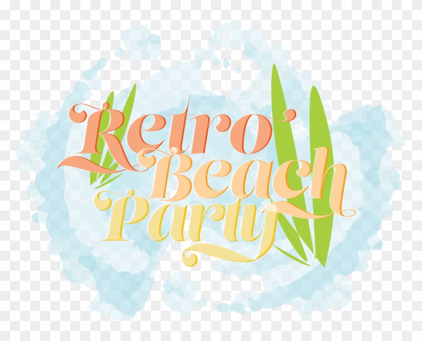 Retro Beach Party - Graphic Design Clipart #3705330