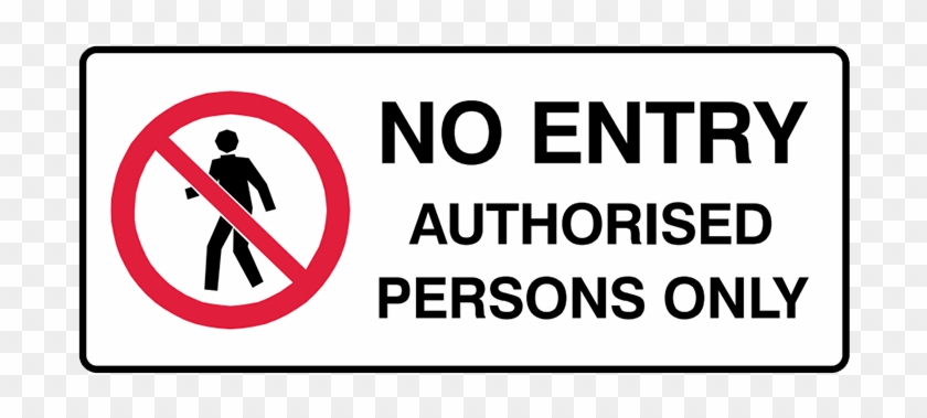 Brady Prohibition Signs - Authorized Person Allowed Clipart
