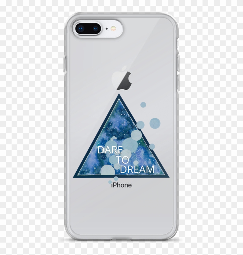 Dare To Dream Iphone Case - Apple Iphone 7 Plus Clipart #3716645