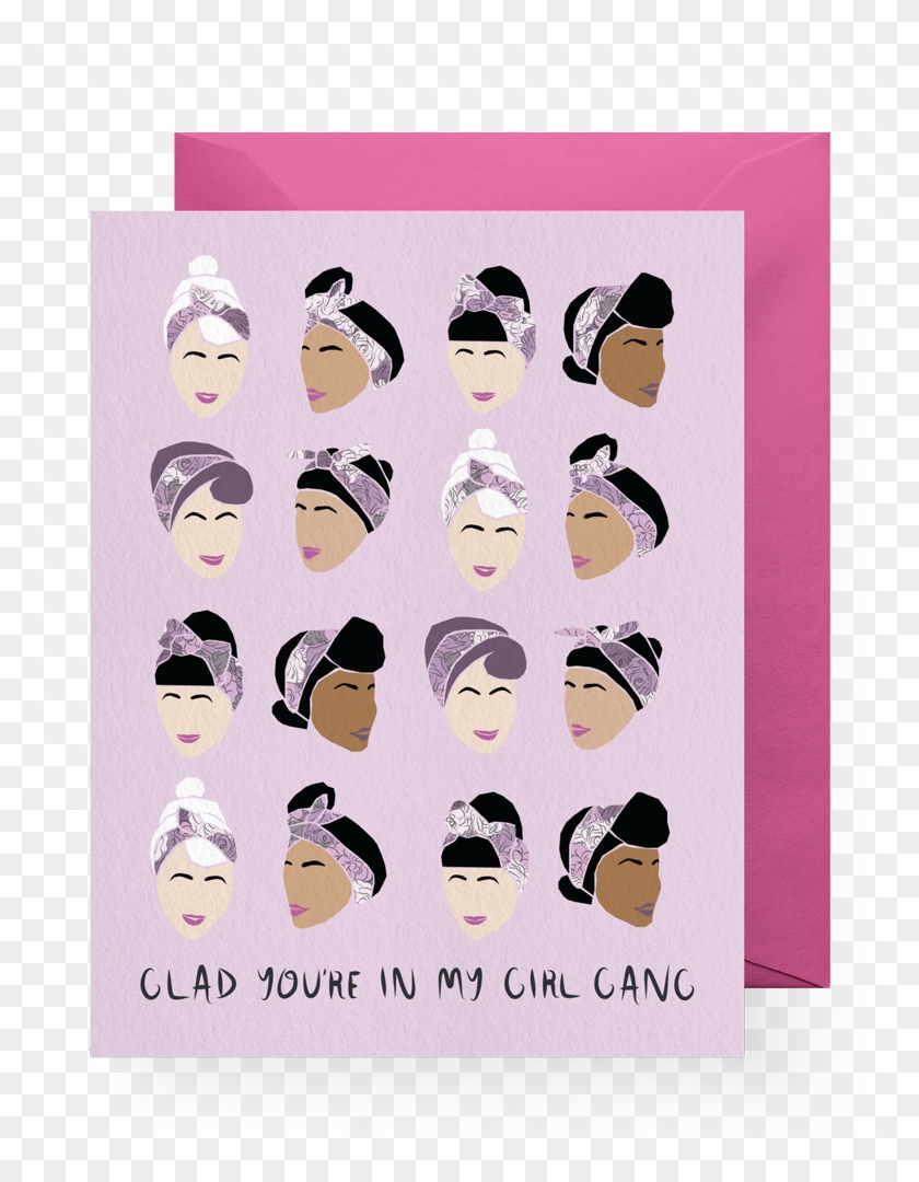 Glad You're In My Girl Gang - Cartoon Clipart