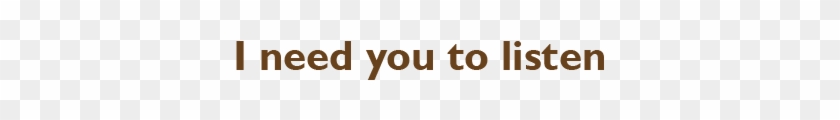 I Need You To Listen - Verbs Clipart