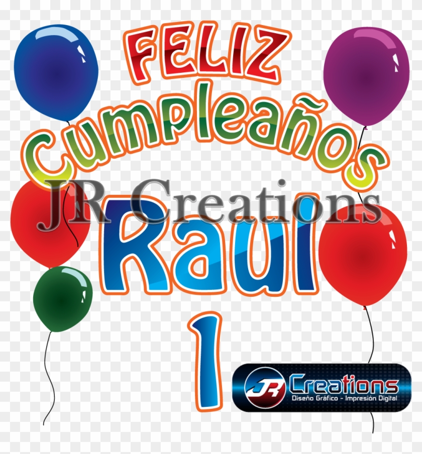 Tarjetas De Cumpleaños Para Raul , Png Download - Balloon Clipart
