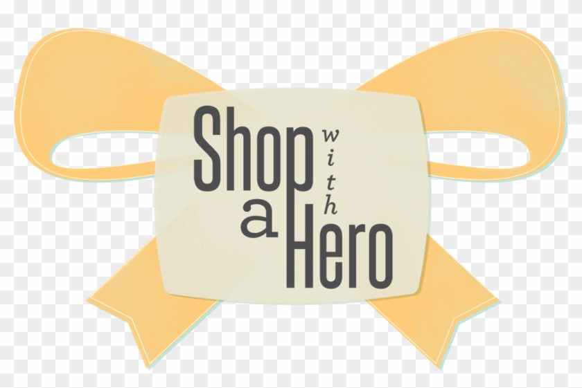 Shop With A Hero - Label Clipart