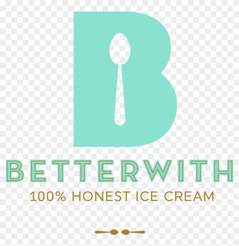 Betterwith Ice Cream - Graphic Design Clipart #3774016