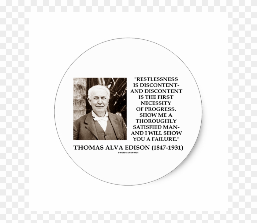 Thomas Edison Restlessness Discontent Progress Classic - Edison Doctor Of The Future Clipart #3788339