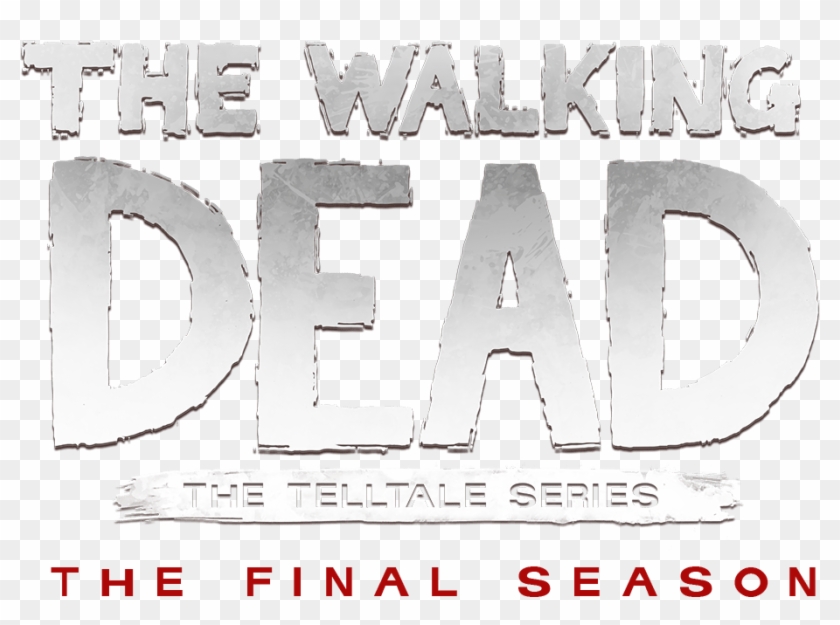 The Walking Dead - Walking Dead Final Season Transparent Clipart