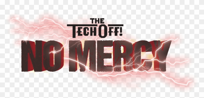 The Techoff No Mercy - Graphic Design Clipart #3844763