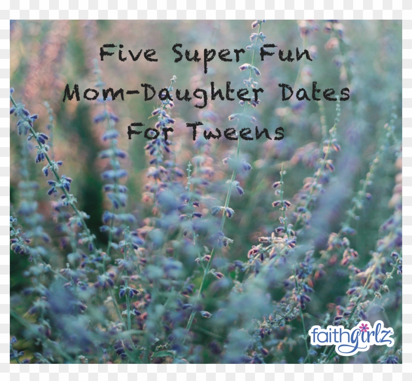 Five Super Fun Mom-daughter Dates For Tweens - Trust In Your Unfailing Love My Heart Rejoices In Your Clipart #3884002