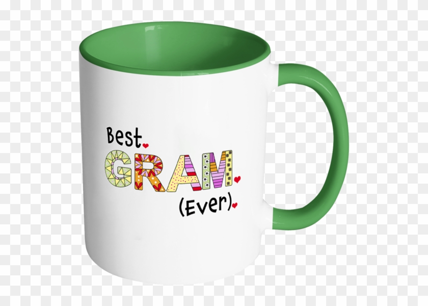 Best Gram Ever Coffee Mug - Am Gonna Make You Happy But First Clipart #3896693