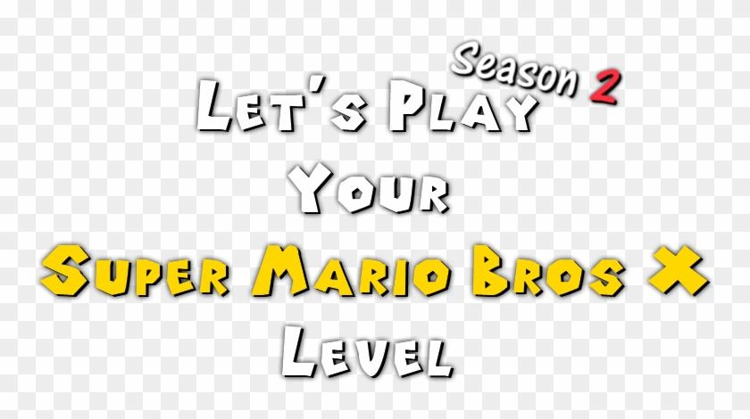 Let's Play "your" Smbx Level [w1-1 Vid Released ] - Calligraphy Clipart #3898648