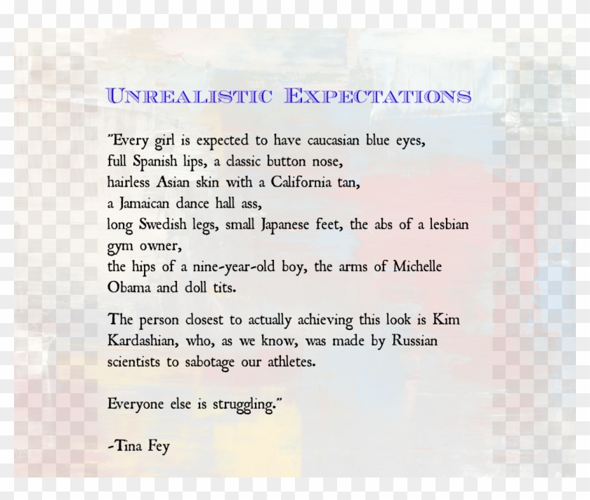 Unrealistic Expectations Of Women, Quote By Tina Fey - Unreasonable Expectations Quotes Clipart #3914264