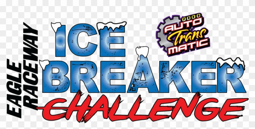 Auto Trans Matic Presents Ice Breaker Challenge Day - Matic 17 Clipart #3917392