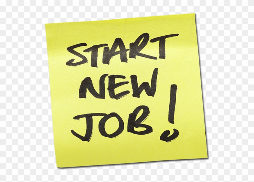 Start Your New Job Postit Note - New Job New Start Clipart #3938311