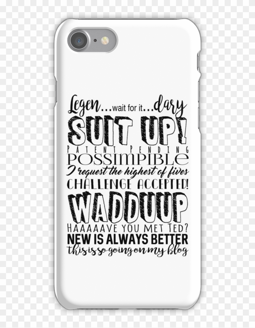 Himym Barney Stinson Quotes Iphone 7 Snap Case - Mobile Phone Case Clipart
