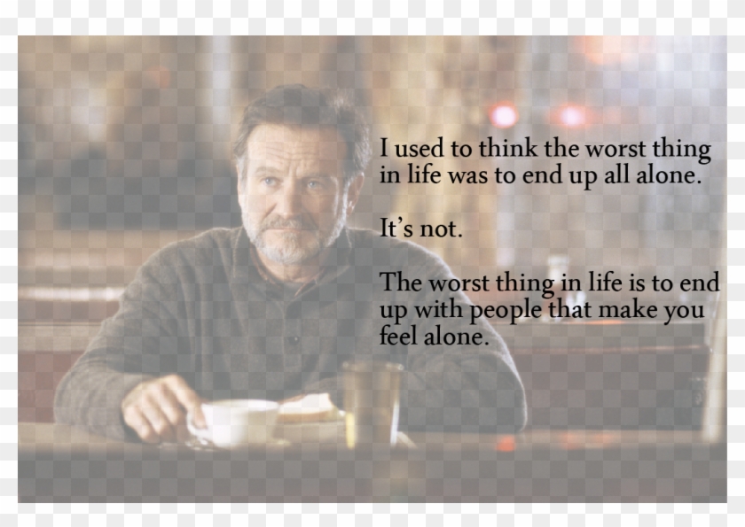 #dopequotes Robin Williams Quote Being Alone - Dead Poets Society Quotes Clipart