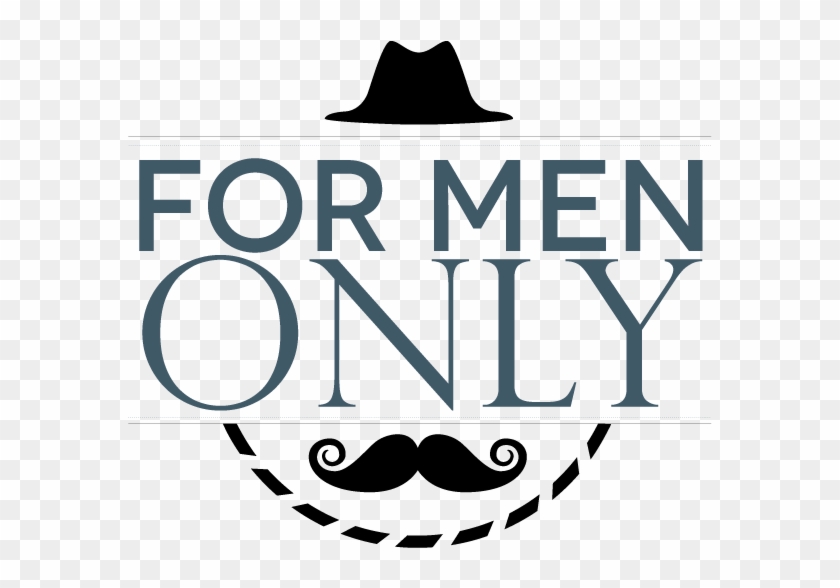 But They Also Know That People Respect The Quality - Only For Men Png Clipart #3973433
