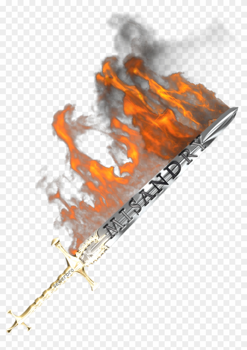 “ Transparent Flaming Sword That Says 'misandry' For - Flame Clipart