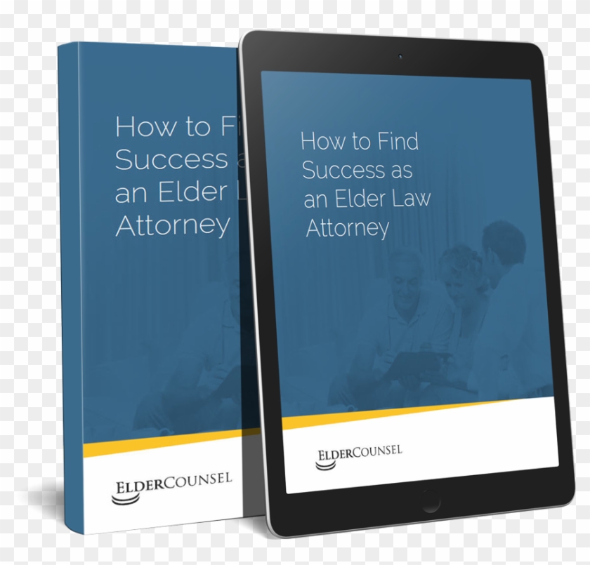 How To Build A Thriving Practice In Elder Law - Tablet Computer Clipart #4011448