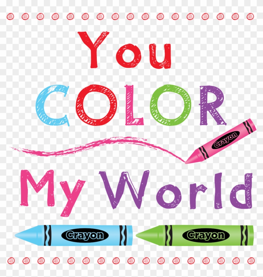 You Color My World Free Printable Clipart