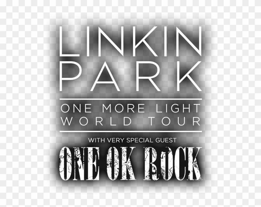 Linkin Park One More Light World Tour【special Guest】one - Linkin Park Y One Ok Rock Clipart #4024999