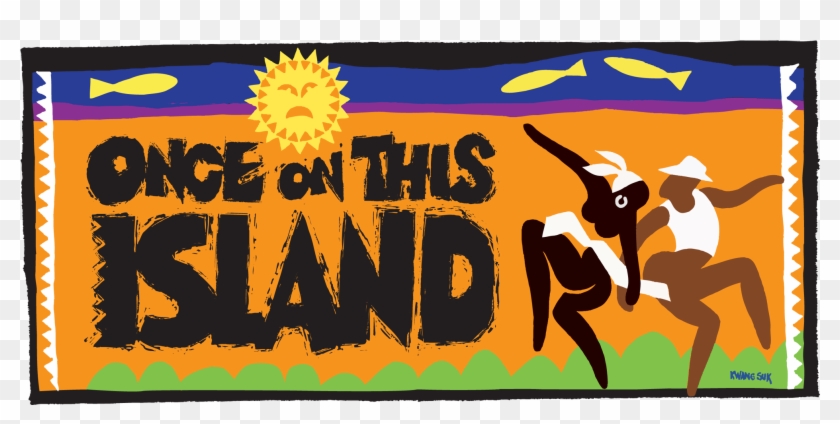 Once On This Island - Once On This Island Jr Clipart #4037031