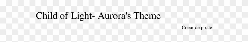 Child Of Light- Aurora's Theme Sheet Music Composed - Ivory Clipart