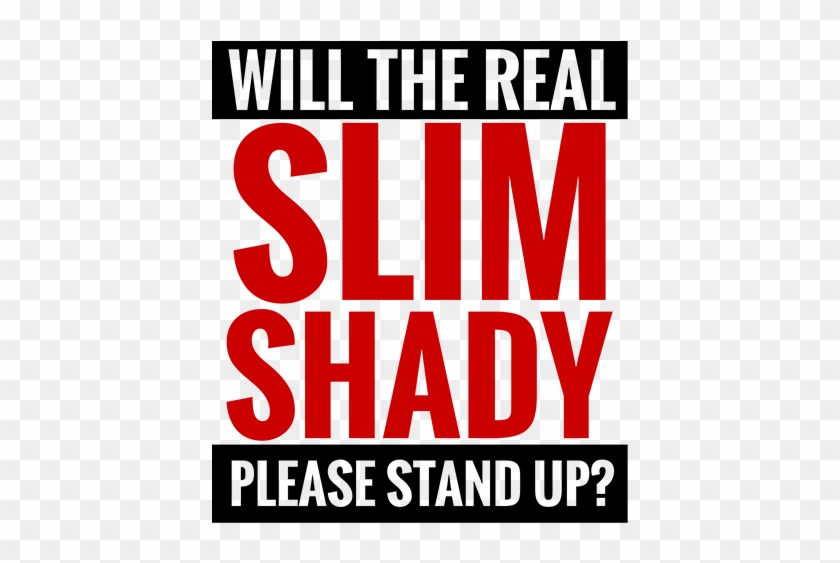 Eminem Slim Shady Text - Poster Clipart #4065833