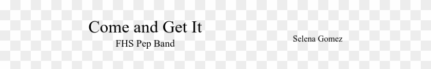 Come And Get It Sheet Music Composed By Selena Gomez - Figurative Language In Diary Of A Young Girl Clipart