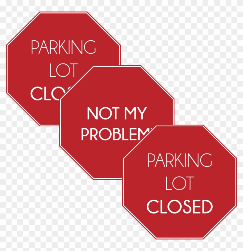 Given The Cost For Transport Companies Attached To - Not My Problem Sign Clipart