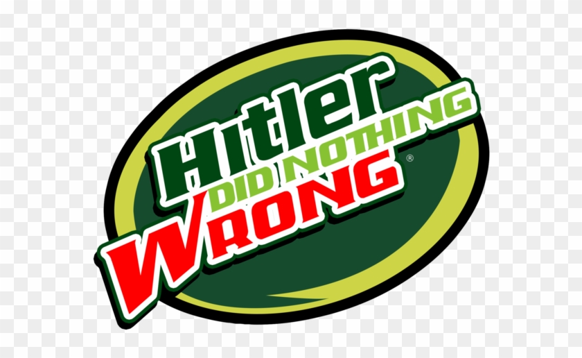 "hitler Did Nothing Wrong" - Did Hitler Do Wrong Clipart