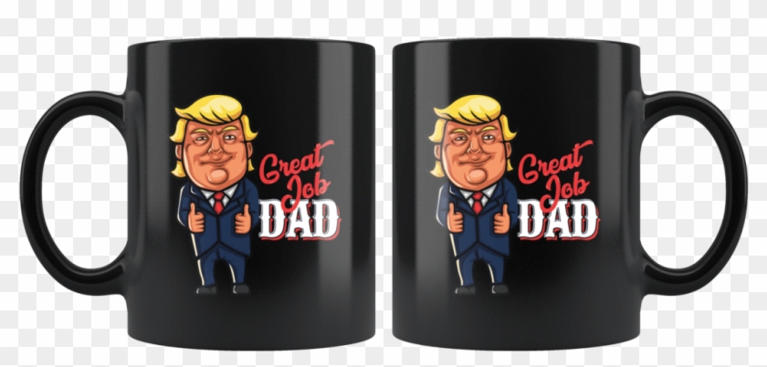 Funny Great Dad Donald Trump Father's Day Gift Mug - Mug Clipart #4110836