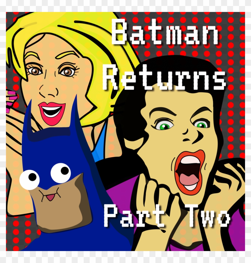 Batman Returns Part - Podcast Clipart