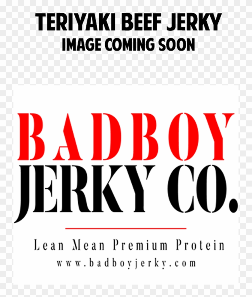 Badboy Jerky Image Coming Soon - Caisse De Compensation Maroc Clipart #4130240