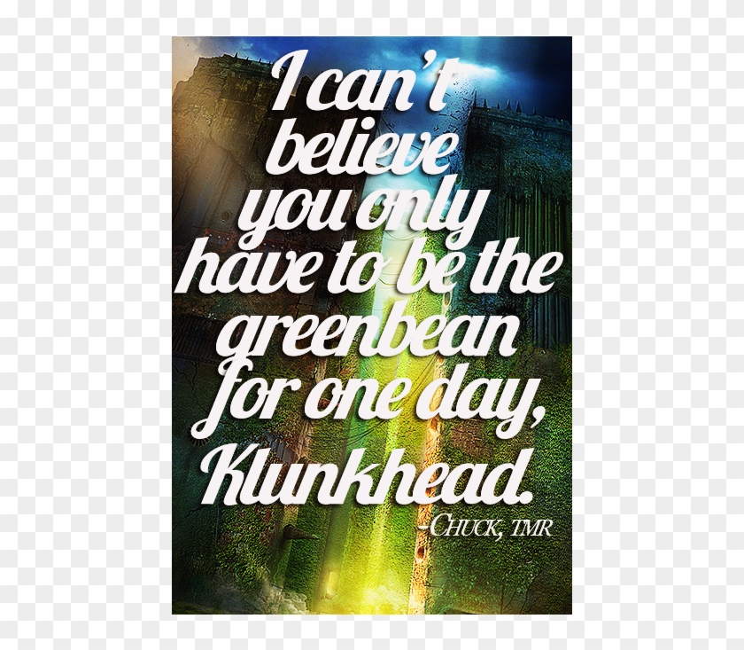 He Did Luck Out There, Even Tho They Still Called Him - Quotes That Thomas Says In The Maze Runner Book Clipart