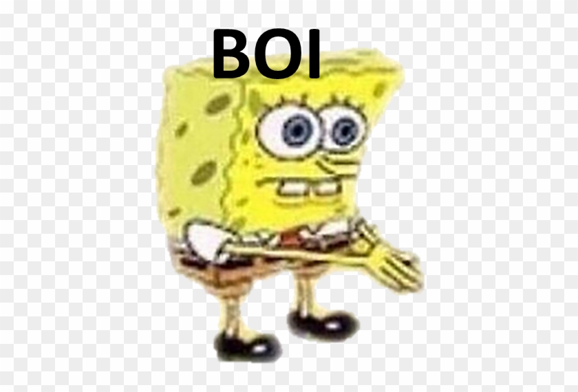 Spongebob Boi Png - Wot N Tarnation Meme Clipart