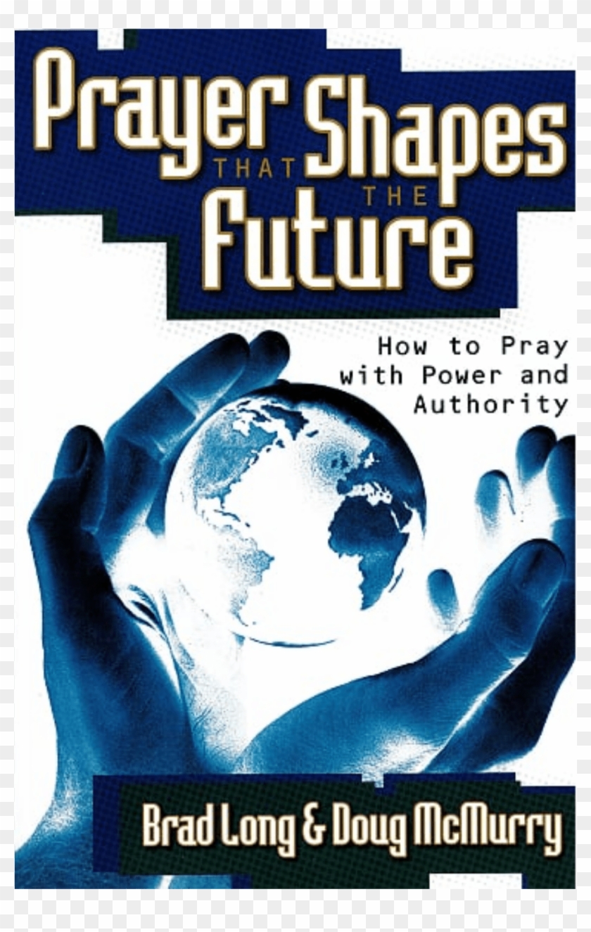 Prayer That Shapes The Future - Poster Clipart