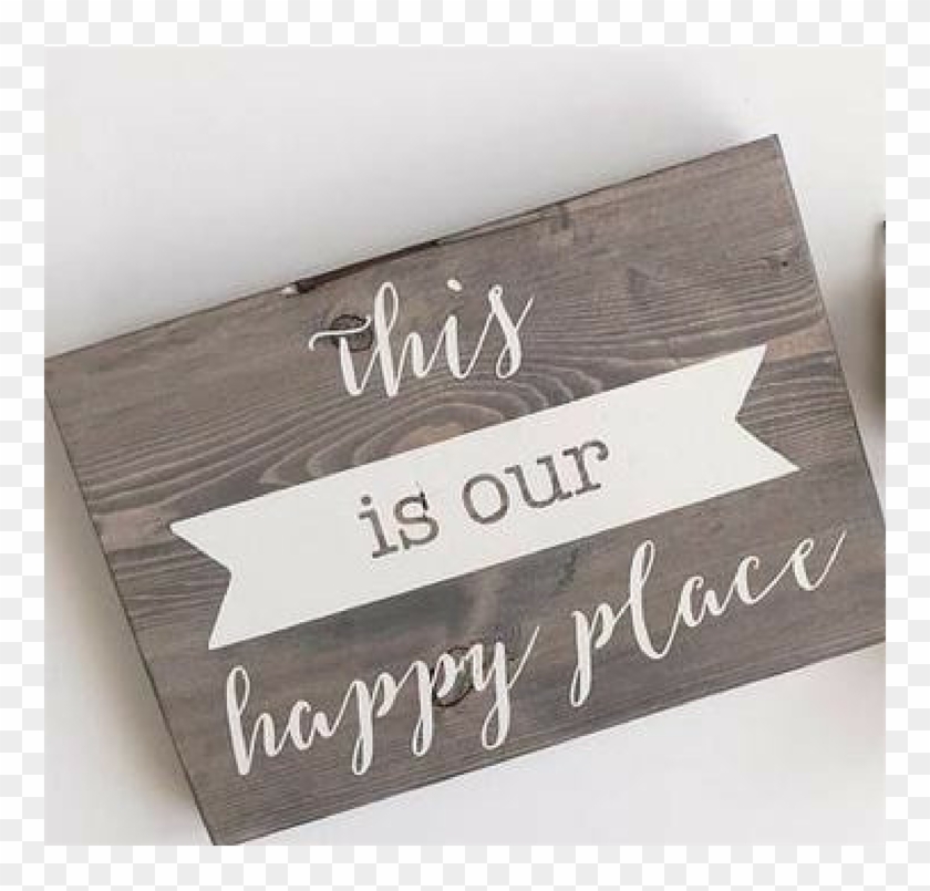 This Is Our Happy Place Wood Sign - Paper Clipart #428530