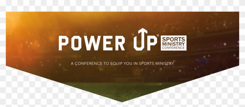 Power Up Sports Ministry Conference - Graphic Design Clipart