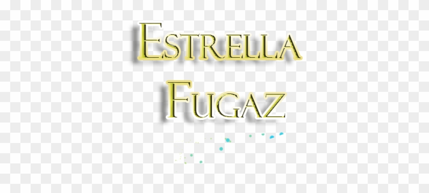 En Estrella Fugaz Buscamos Siempre Brindarte La Mejor - Calligraphy Clipart #4227885