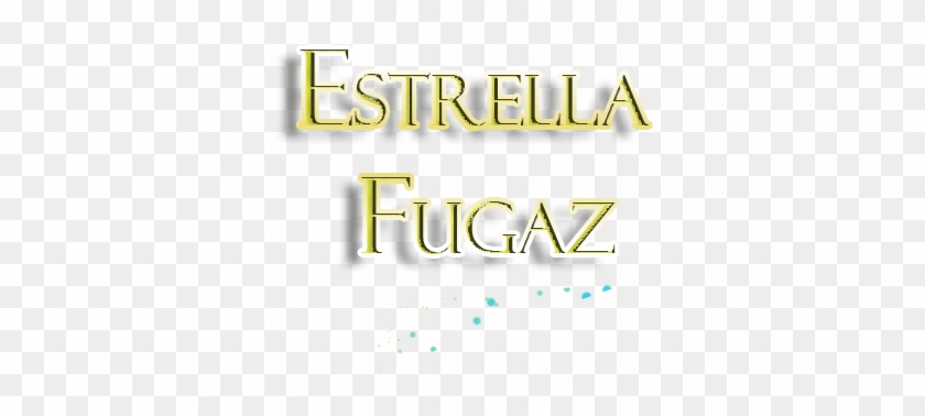En Estrella Fugaz Buscamos Siempre Brindarte La Mejor - Calligraphy Clipart