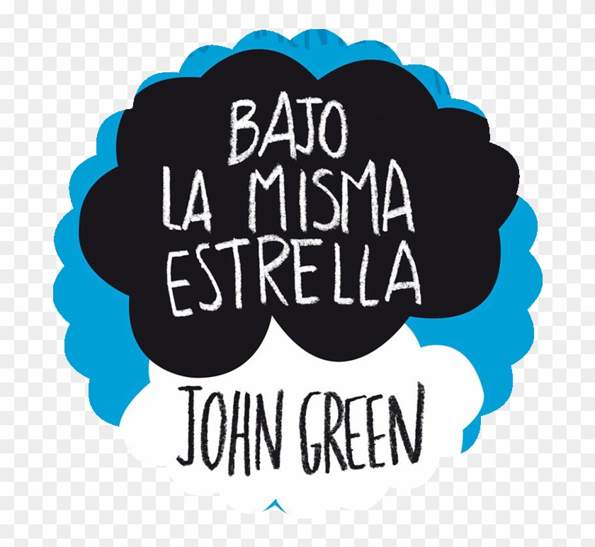 Bajo La Misma Estrella Logo By Destini Bergnaum - Bajo La Misma Estrella Titulo Clipart #4228234