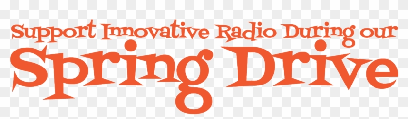 Support Innovative Radio During Our Spring Drive - Illustration Clipart #4228840