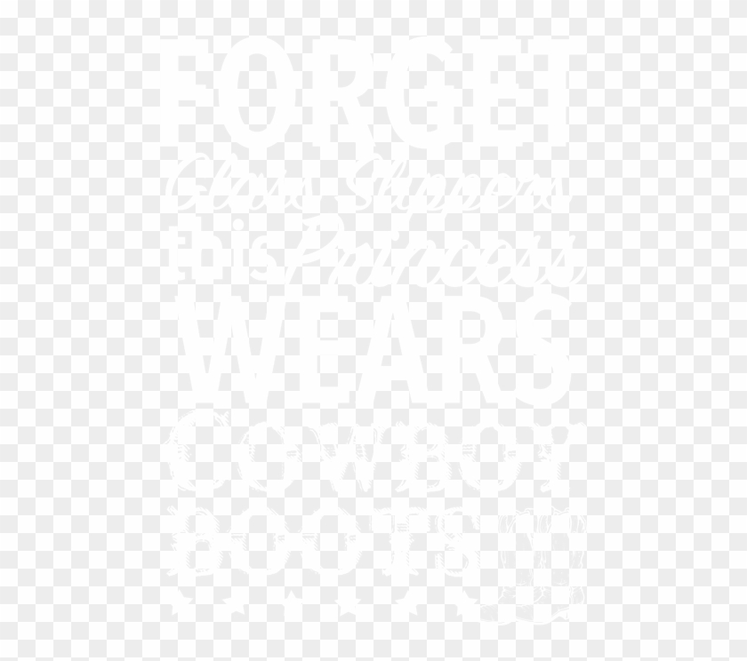 Forget Glass Slippers, This Princess Wears Cowboy Boots - Forget The Glass Slippers This Princess Wears Cowgirl Clipart #4238269
