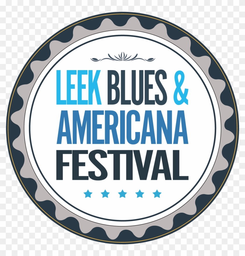 Leek Blues & Americana Festival Annual Blues & Americana - Circle Clipart #4240333