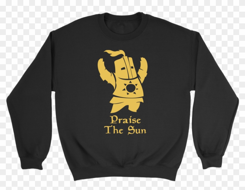 Praise The Sun Funny Shirt Knight Dark Souls Dark Souls - Dark Souls T Shirt Praise The Sun Clipart #4284382